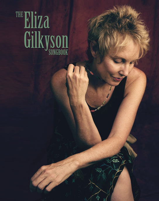 Eliza Gilkyson songbook